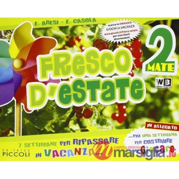 FRESCO D'ESTATE MATEMATICA VOLUME 2 + GIOCHI ONLINE