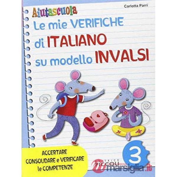 MIE VERIFICHE ITALIANO 3 - INVALSI