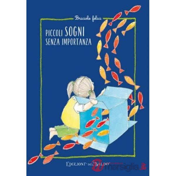Piccoli sogni senza importanza