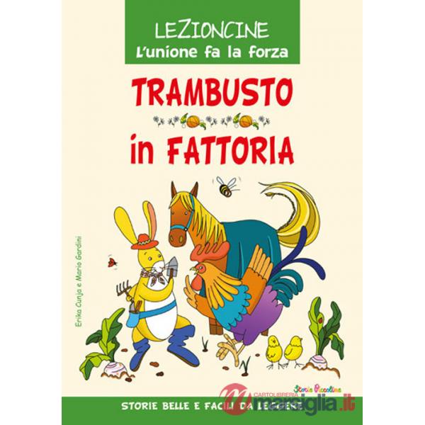 Trambusto in fattoria. Ediz. illustrata