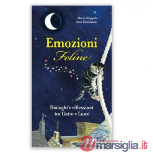 Emozioni feline. Dialoghi e riflessioni tra gatto e luna