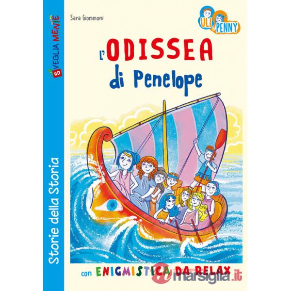L'Odissea di Penelope con enigmistica da relax