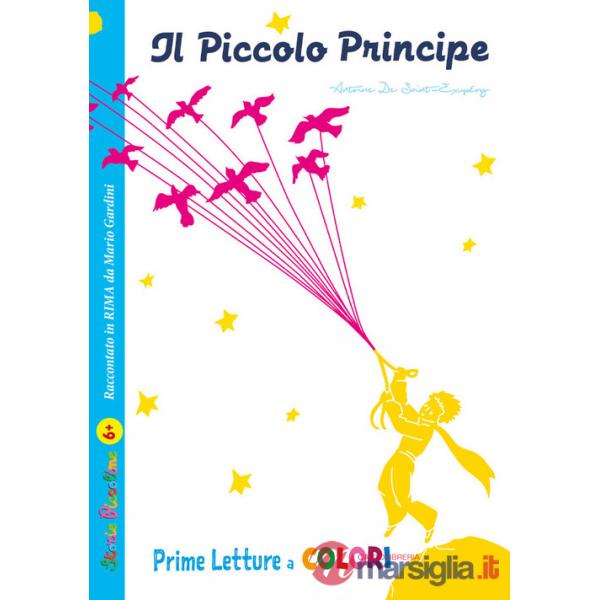 Piccolo Principe da Antoine de Saint-Exupéry (Il)