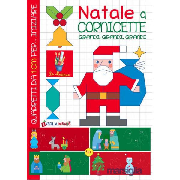 Natale a cornicette grandi, grandi, grandi. Ediz. a colori