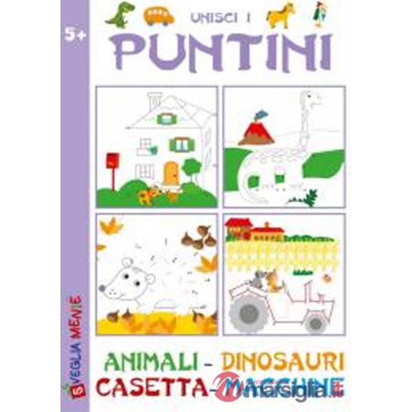 Unisci i puntini. Animali-dinosauri-casetta-macchine