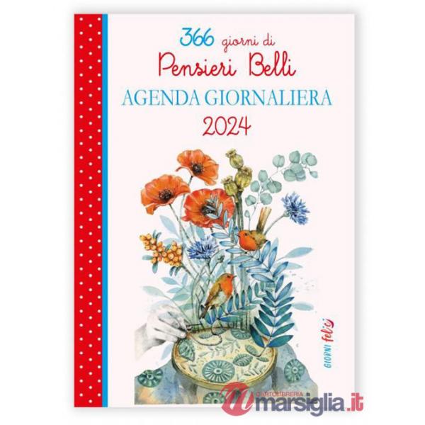 Agenda giornaliera 2024. Pensieri belli