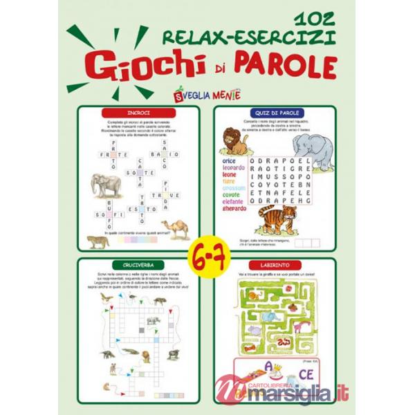 102 relax esercizi. Giochi di parole 6-7 anni