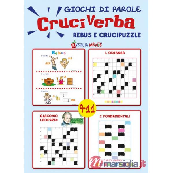 Giochi di parole, cruciverba. Rebus e crucipuzzle 9-11 anni