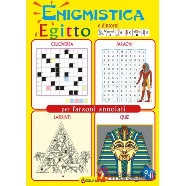 Enigmistica d'Egitto e dintorni per faraoni annoiati
