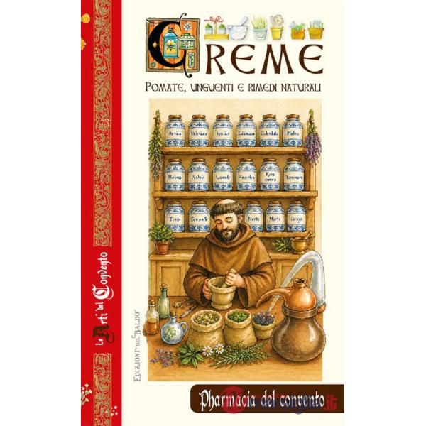 Creme. Pomate, unguenti e rimedi naturali