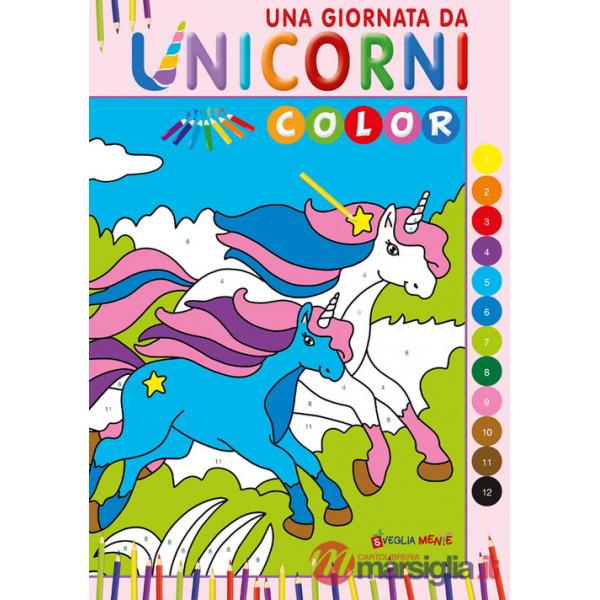 Giornata da unicorni. Color. Ediz. illustrata (Una)