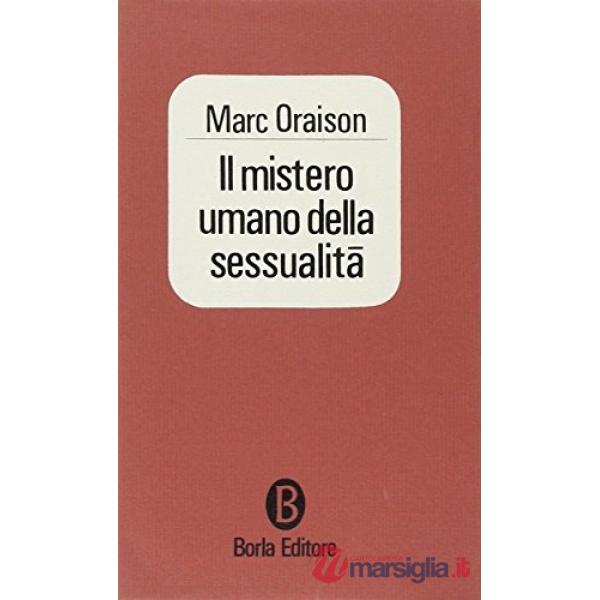 Mistero umano della sessualità (Il)