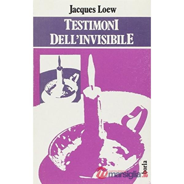 Testimoni dell'invisibile