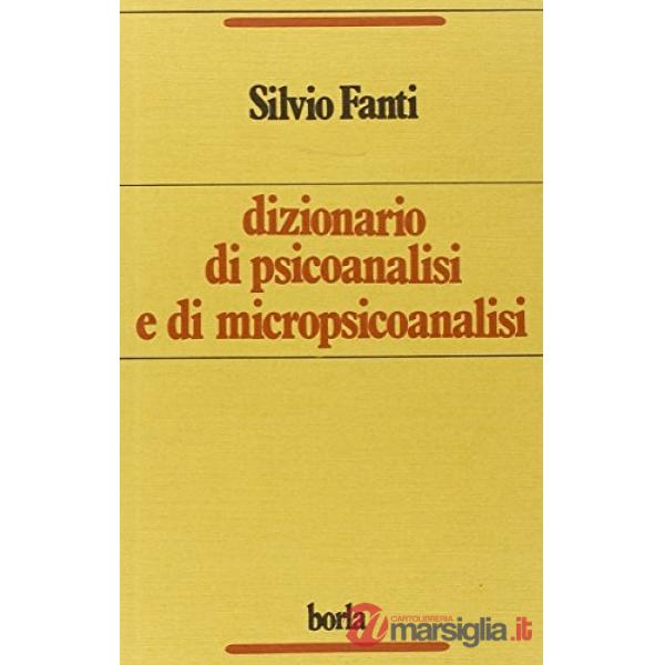 Dizionario di psicoanalisi e di micropsicoanalisi