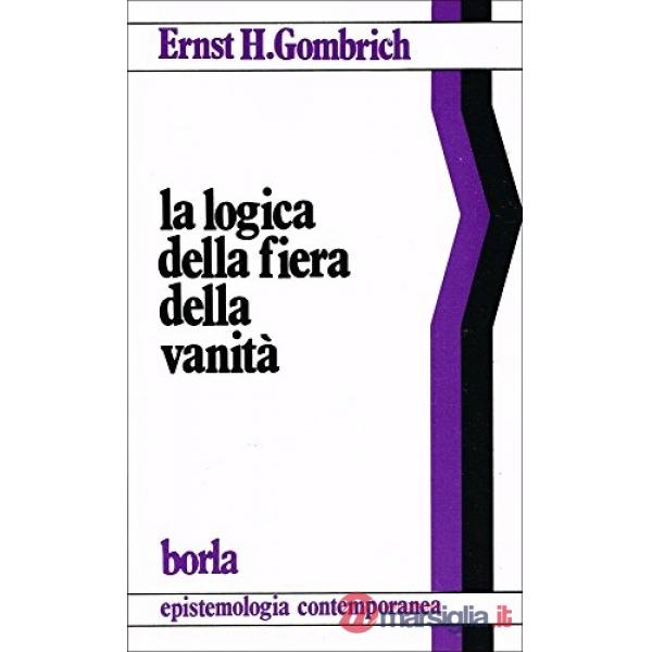 Logica della fiera della vanità (La)