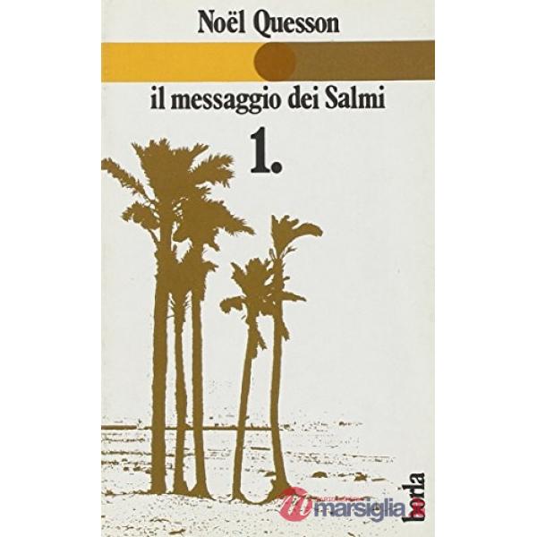 Messaggio dei Salmi (Il). Vol. 1