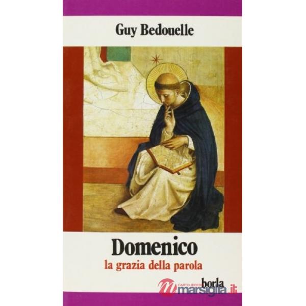 Domenico. La grazia della parola