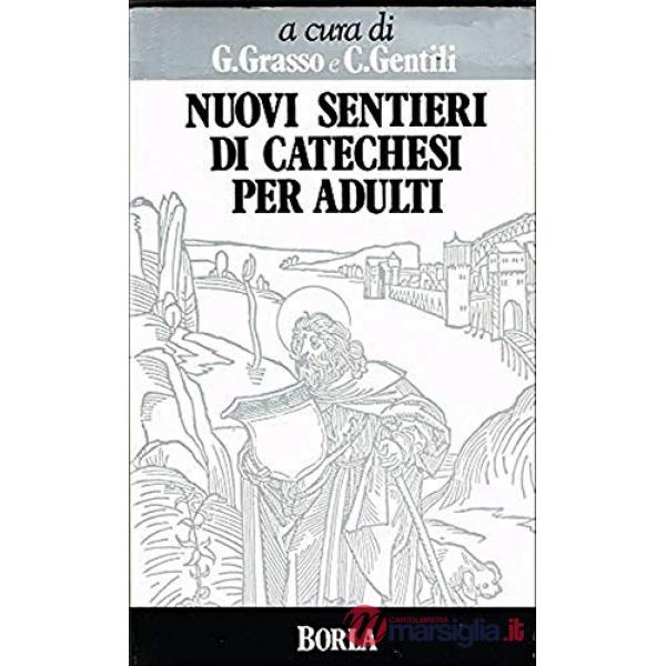 Nuovi sentieri di catechesi per adulti