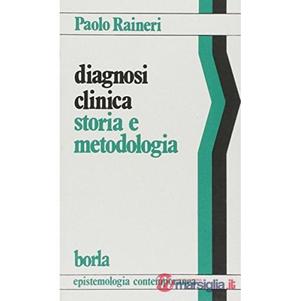Diagnosi clinica: storia e metodologia