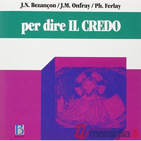 Per dire il Credo