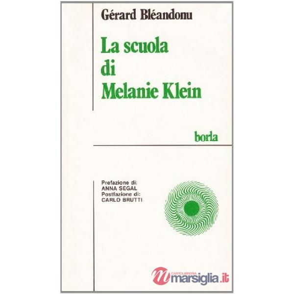 Scuola di Melanie Klein (La)
