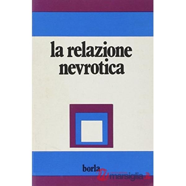 Relazione nevrotica (La)