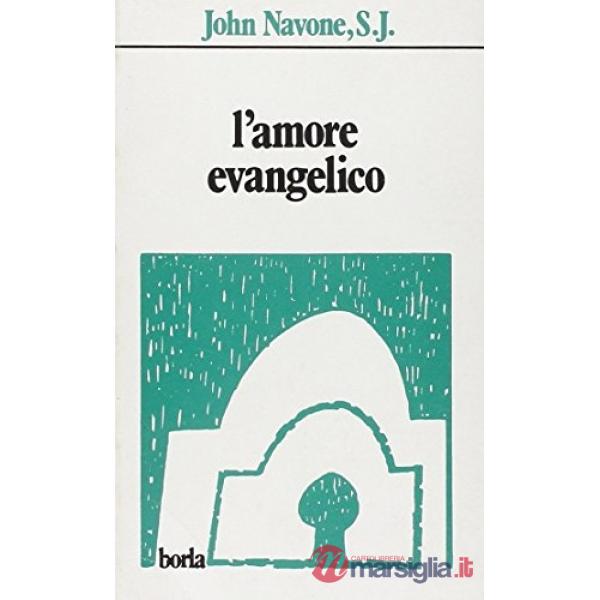 Amore evangelico. Una teologia narrativa (L')