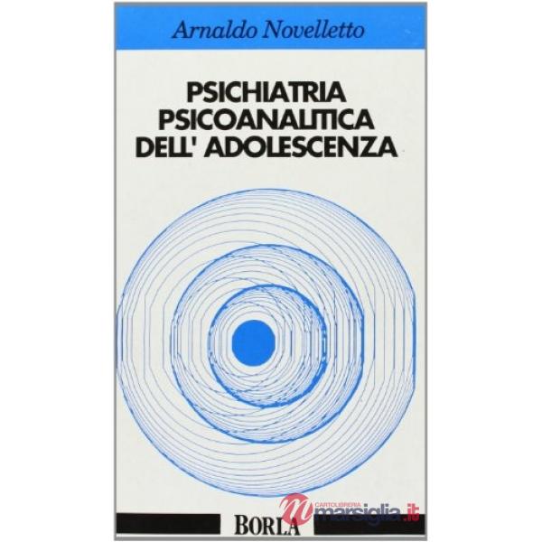 Psichiatria psicoanalitica dell'adolescenza