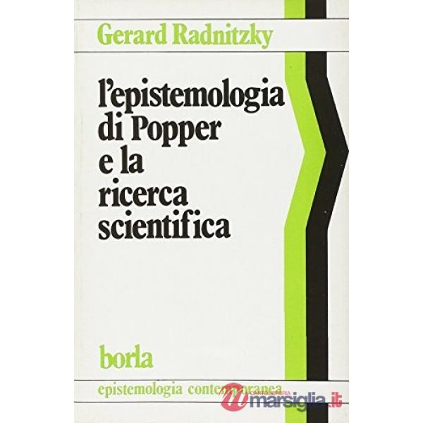 Epistemologia di Popper e la ricerca scientifica (L')