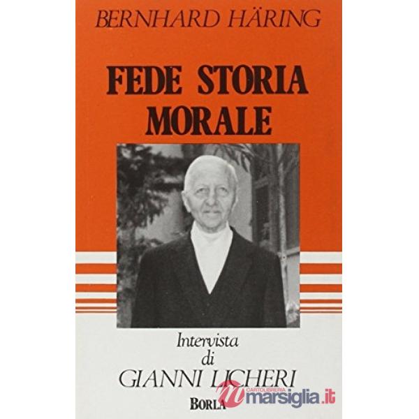 Fede, storia, morale. Intervista di Gianni Licheri