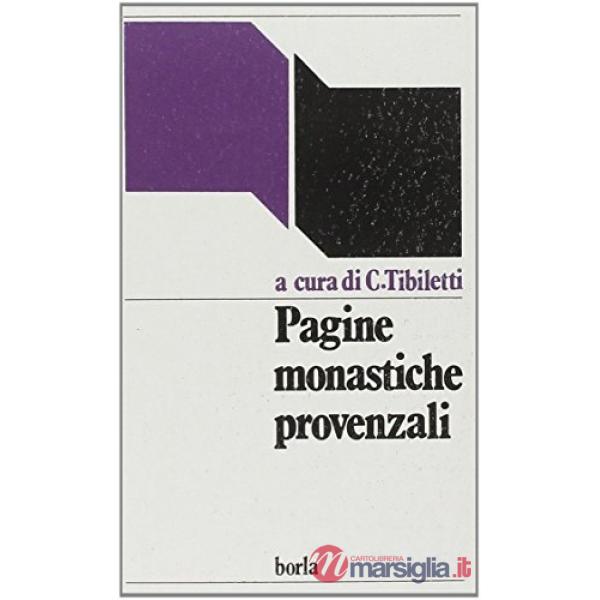 Pagine monastiche provenzali. Il monachesimo nella Gallia del V secolo