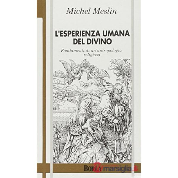 Esperienza umana del divino (L')