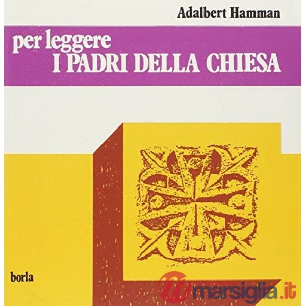 Per leggere i Padri della Chiesa
