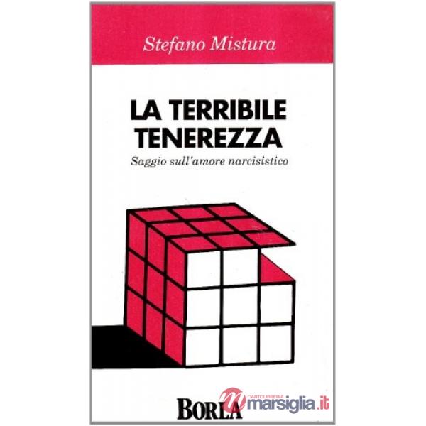 Terribile tenerezza (La)