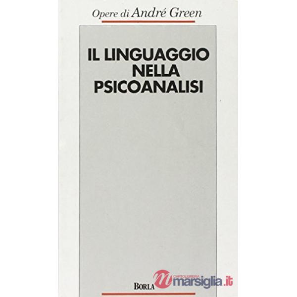 Linguaggio nella psicoanalisi (Il)