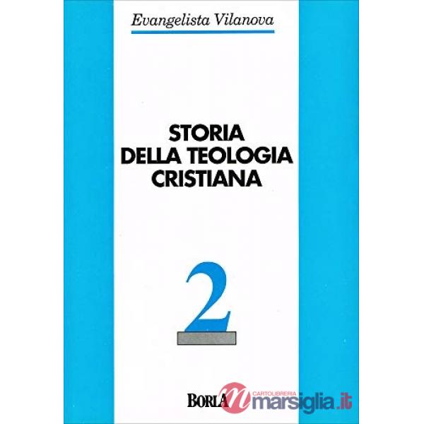 Storia della teologia cristiana. Vol. 2: Preriforma, riforme, Controriforma