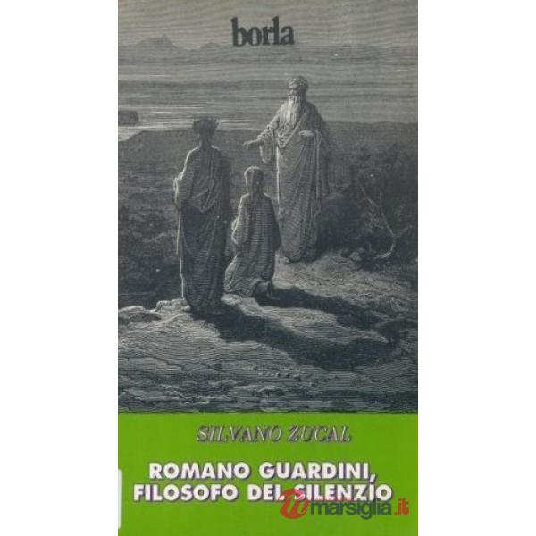Romano Guardini, filosofo del silenzio