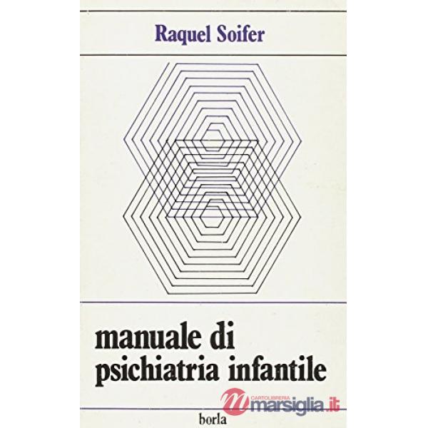 Manuale di psichiatria infantile