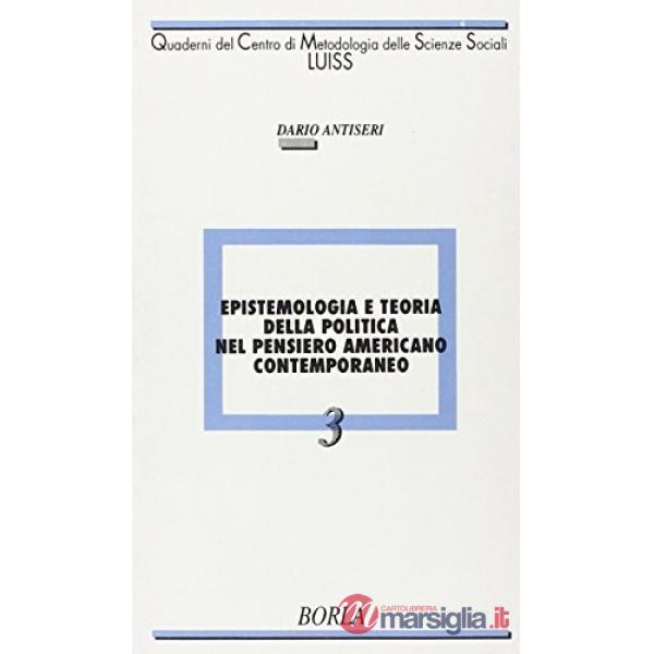 Epistemologia e teoria della politica nel pensiero americano contemporaneo