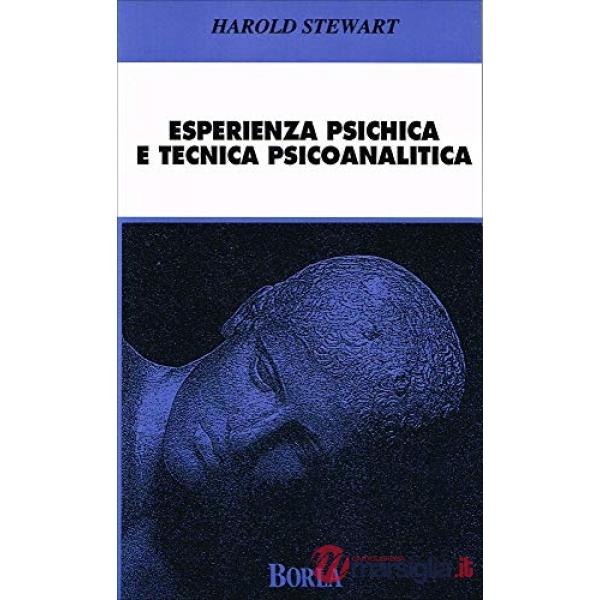 Esperienza psichica e tecnica psicoanalitica