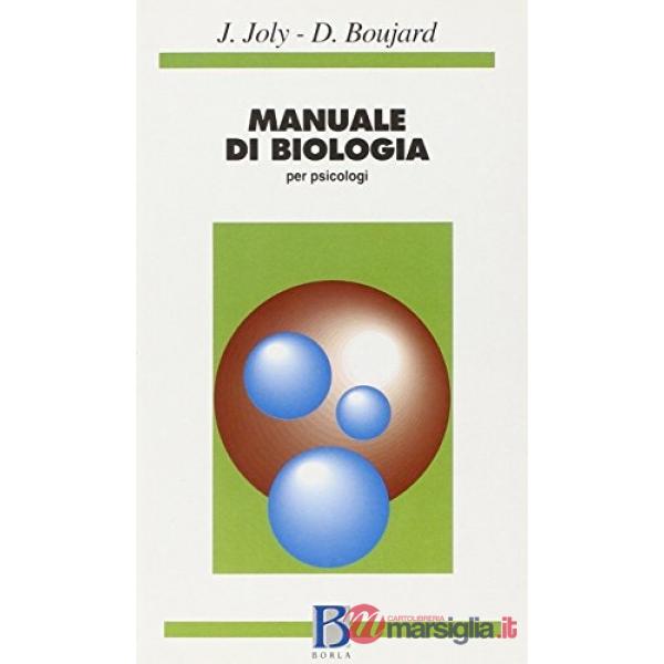 Manuale di biologia. Per psicologi