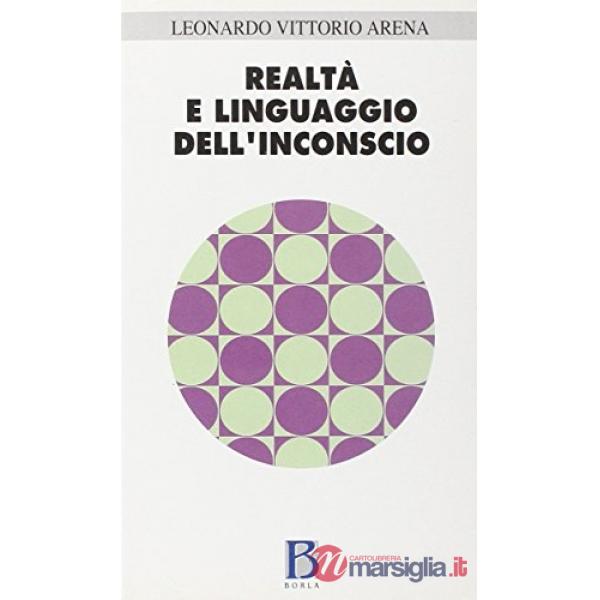Realtà e linguaggio dell'inconscio