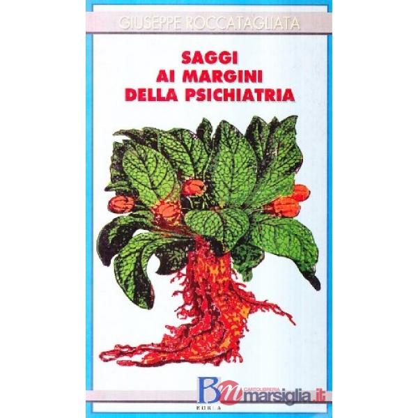 Saggi ai margini della psichiatria