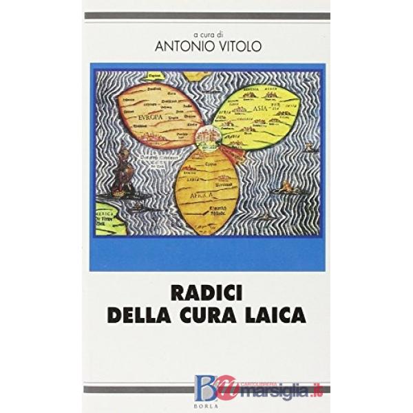 Radici della cura laica