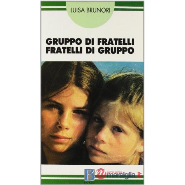 Gruppo di fratelli. Fratelli di gruppo