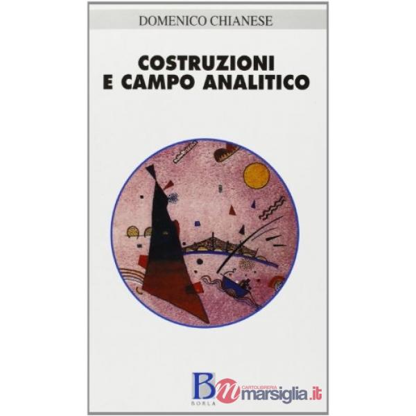 Costruzioni e campo analitico. Storia, scene e destino