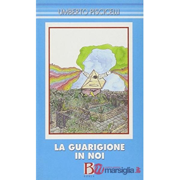 Guarigione in noi (La)