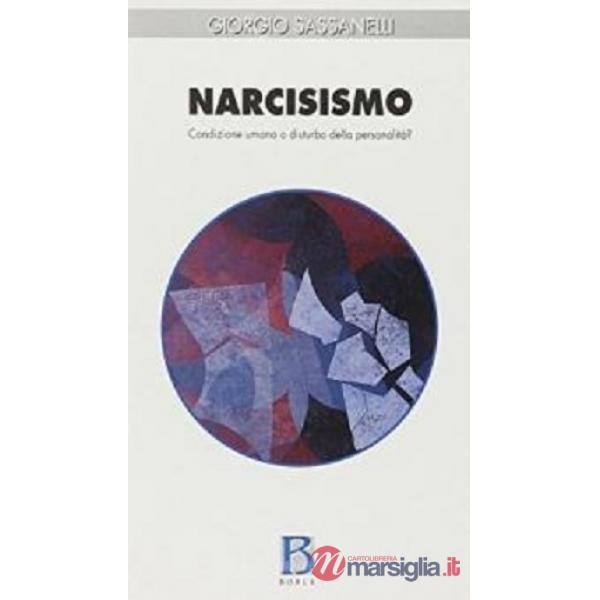 Narcisismo. Condizione umana o disturbo della personalità?