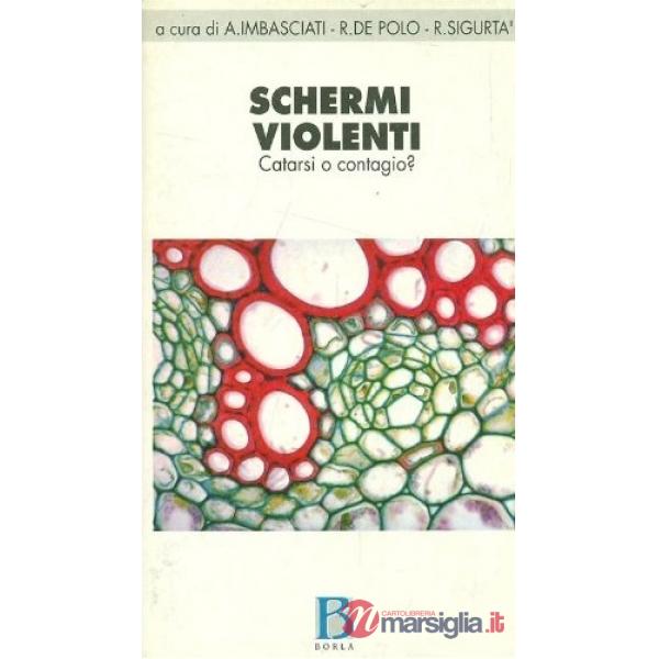 Schermi violenti. Catarsi o contagio?