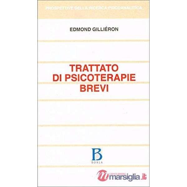 Trattato di psicoterapie brevi